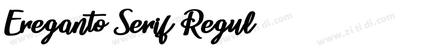 Ereganto Serif Regul字体转换